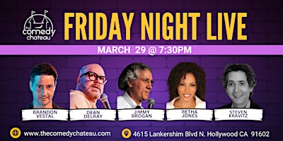 Primaire afbeelding van Friday Night Live at The Comedy Chateau (3/29)