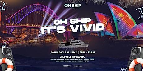 OH SHIP - Boat Party - VIVID