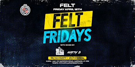 FRIDAY NIGHTS @ FELT (18+) primary image