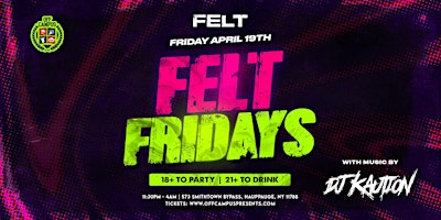 Primaire afbeelding van FRIDAY NIGHTS @ FELT (18+)