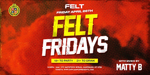 Immagine principale di FRIDAY NIGHTS @ FELT (18+) 