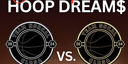 CLBSA Presents: Hoop Dream$ primary image