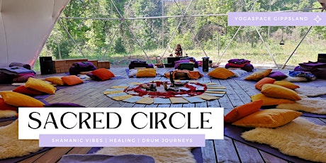 Primaire afbeelding van Sacred Circle | Shamanic Vibes • Healing • Drum Journeys