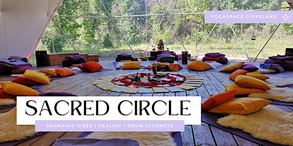Sacred Circle | Shamanic Vibes • Healing • Drum Journeys