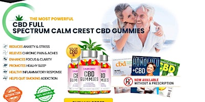 Imagem principal de Calm Crest CBD Gummies - [SCAM EXPOSED] CBD Gummies Do Not Try Until