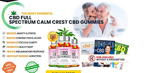 Primaire afbeelding van Calm Crest CBD Gummies - [SCAM EXPOSED] CBD Gummies Do Not Try Until