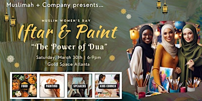 Imagem principal do evento Muslimah + Company presents: Iftar & Paint “The Power of Dua”