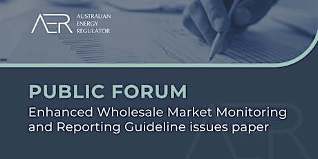 Stakeholder Forum - Enhanced Wholesale Contract Market Monitoring