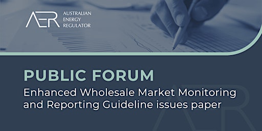 Stakeholder Forum - Enhanced Wholesale Contract Market Monitoring primary image