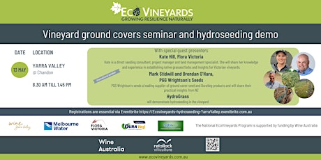 Yarra Valley EcoVineyards ground covers seminar and hydroseeding demo