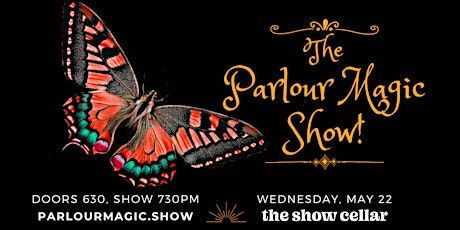The Parlour Magic Show!