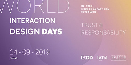 World Interaction Design Day - Lyon | Trust & Responsibility