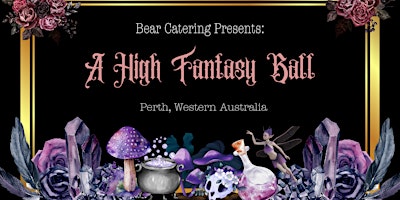 Immagine principale di High Fantasy Themed Ball - Perth West Australia 