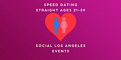 Speed Dating Social Party in the SFValley Los Angeles Straight Ages 21-39