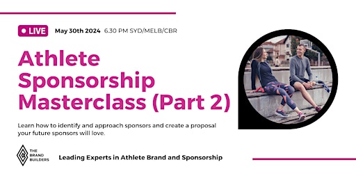 Sponsorship Masterclass (Part 2) Approaching Sponsors & Writing a Proposal primary image
