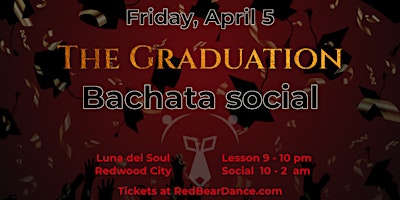 Hauptbild für The Graduation - Bachata Social & Lessons