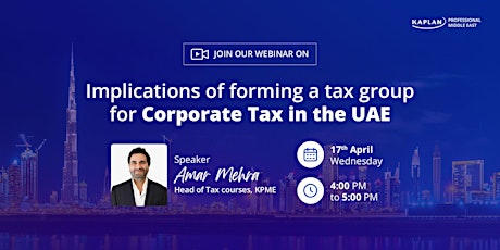 Implications of forming a tax group for corporate tax in the UAE