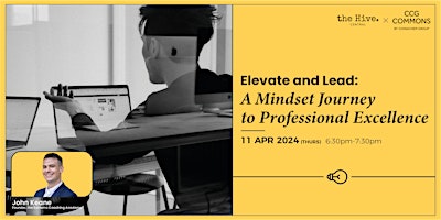 Elevate and Lead: A Mindset Journey to Professional Excellence primary image