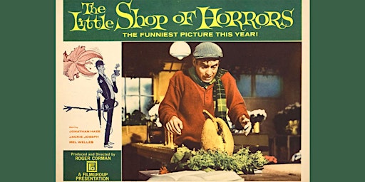 Imagem principal de See It On 16mm: THE LITTLE SHOP OF HORRORS ('60) – Jonathan Haze in person!