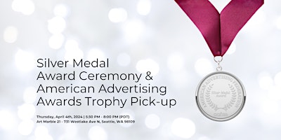 Silver Medal  Award Ceremony & American Advertising Awards Trophy Pick-up primary image