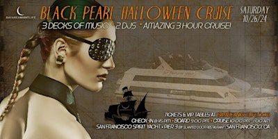 Hauptbild für SF Halloween Party Cruise - Pier Pressure Black Pearl Yacht