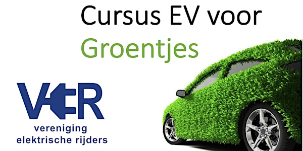 Cursus EV rijden voor Groentjes (Noord NL)