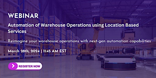 Hauptbild für Futurism IoT Webinar: Automation of Warehouse Operations using Location Bas