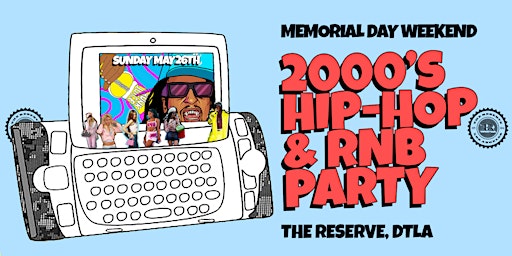 I Love 2000s Hip-Hop & RnB Party in DTLA! MDW!  primärbild