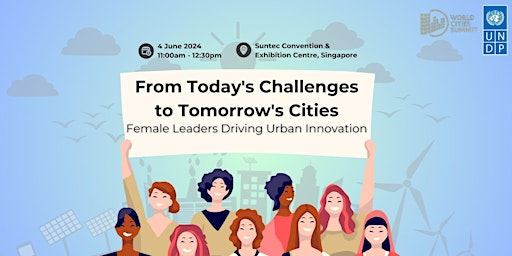 From Today's Challenges to Tomorrow's Cities:Women Leading Urban Innovation  primärbild