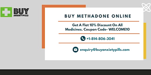 Imagem principal do evento Buy Methadone Online Overnight fast Drop shippers