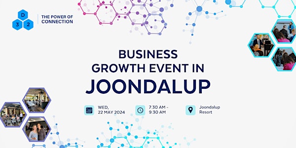 District32 Business Networking Perth – Joondalup - Wed 22 May