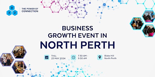District32 Business Networking Perth – North Perth - Wed  23 May primary image