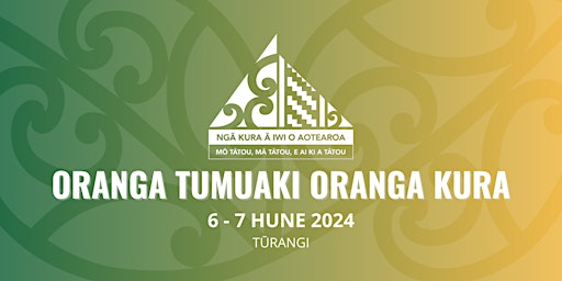 Primaire afbeelding van Oranga Tumuaki Oranga Kura 2024