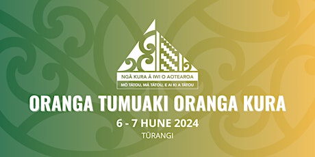 Oranga Tumuaki Oranga Kura 2024