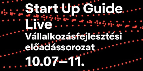 Start Up Guide Live! 3. nap: Finanszírozás primary image
