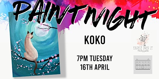 Hauptbild für Paint Night @ Southlands Arts Centre -Koko - with Toni