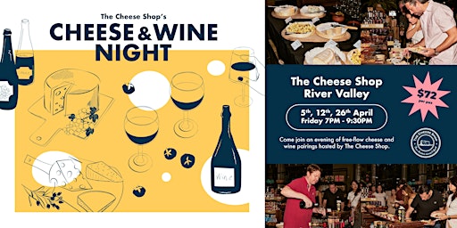 Primaire afbeelding van Cheese & Wine Night (River Valley) - 12 Apr, Friday