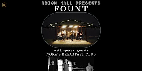 Imagen principal de Union Hall Presents: Fount and Nora's Breakfast Club