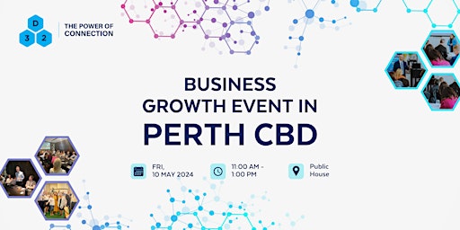 Hauptbild für District32 Business Networking - Perth CBD - Fri 10 May