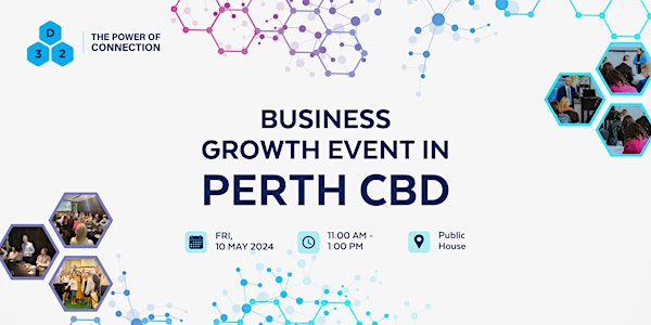 District32 Business Networking - Perth CBD - Fri 10 May