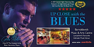 SMASH HIT SHOW Up Close With The Blues At Barnoldswick Music & Arts Centre primary image