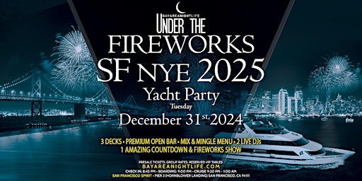 Imagem principal do evento 2025 SF New Year's Eve Under the Fireworks Cruise