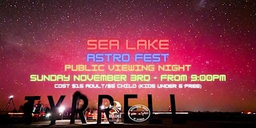 Primaire afbeelding van Public Viewing Night - Lake Tyrrell - Sunday November 3rd