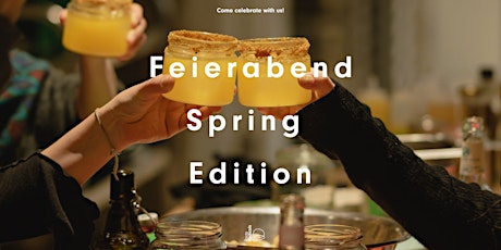 Feierabend PARTY Spring Edition 2024