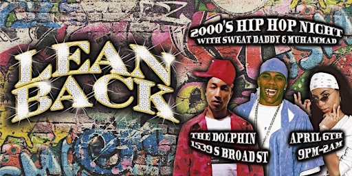 Hauptbild für Lean Back: 2000s Hip Hop Night at The Dolphin