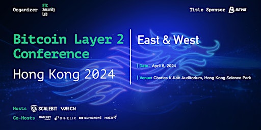 Primaire afbeelding van Bitcoin Layer 2 Conference - East & West 2024