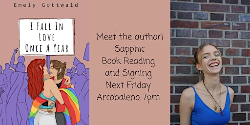 Hauptbild für Sapphic Book Launch "I Fall in Love Once A Year" with signing & reading