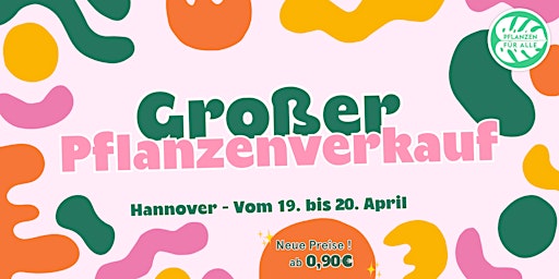 Großer Pflanzenverkauf - Hannover