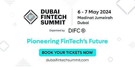 Dubai Fintech Summit 2024