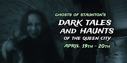 Imagen principal de DARK TALES AND HAUNTS OF THE QUEEN CITY -- APRIL EDITION